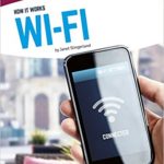 How it Works: Wi-Fi